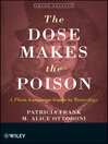 The Dose Makes the Poison (eBook): A Plain-Language Guide to Toxicology